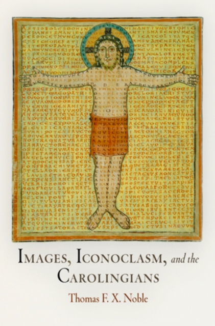 Images, Iconoclasm, and the Carolingians, PDF eBook