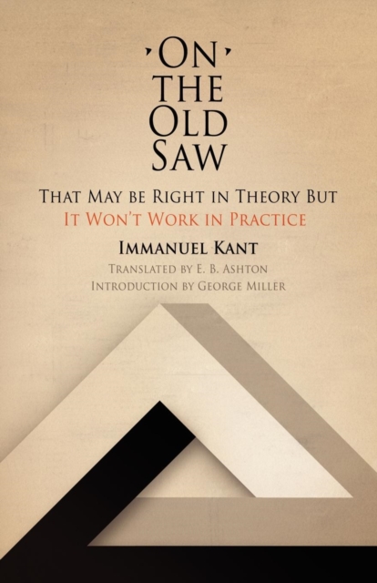 On the Old Saw : That May be Right in Theory But It Won't Work in Practice, EPUB eBook