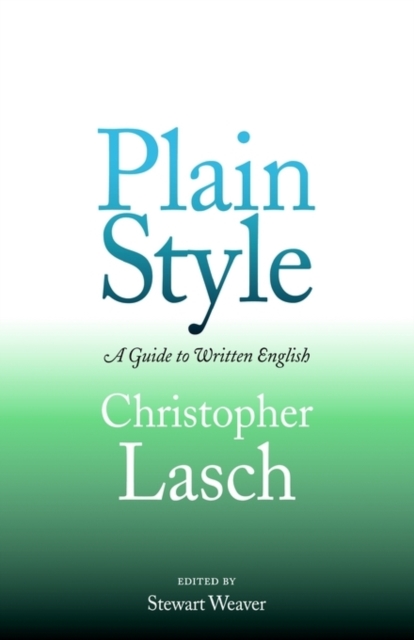 Plain Style : A Guide to Written English, Paperback / softback Book
