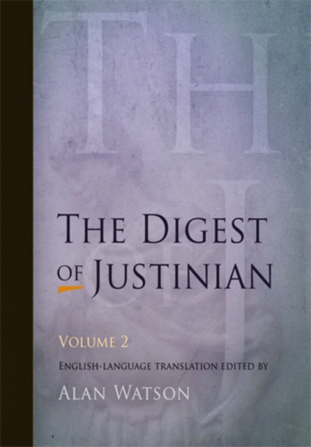 The Digest of Justinian, Volume 2, Paperback / softback Book