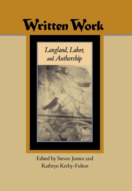 Written Work : Langland, Labor, and Authorship, Hardback Book