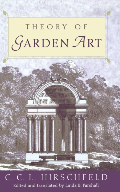 Theory of Garden Art, Hardback Book