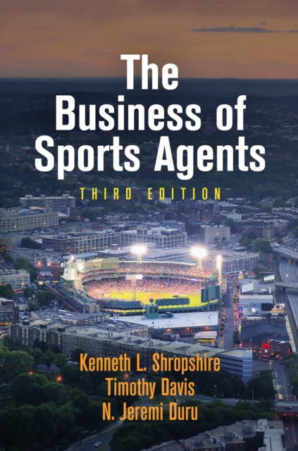 The Business of Sports Agents, Hardback Book