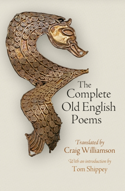 The Complete Old English Poems, Hardback Book
