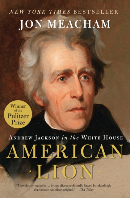 American Lion : Andrew Jackson in the White House, Paperback / softback Book