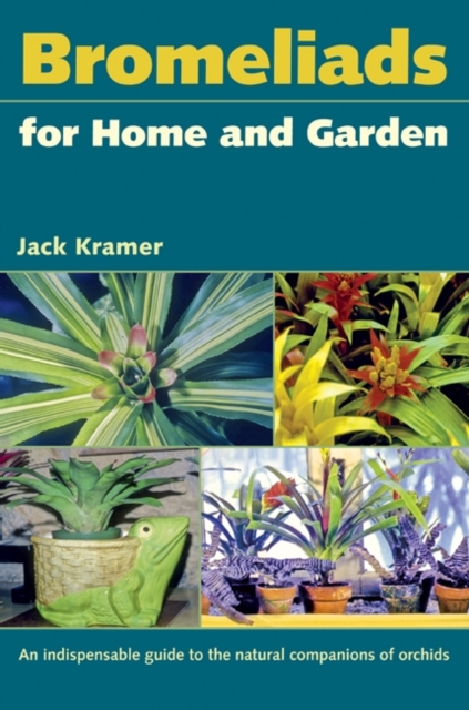 Bromeliads For Home And Garden, Paperback / softback Book