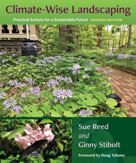 Climate-Wise Landscaping : Practical Actions for a Sustainable Future, Second Edition, EPUB eBook
