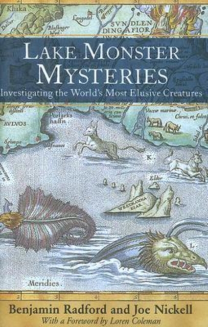 Lake Monster Mysteries : Investigating the World's Most Elusive Creatures, Hardback Book