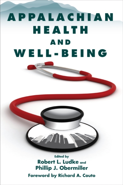 Appalachian Health and Well-Being, PDF eBook
