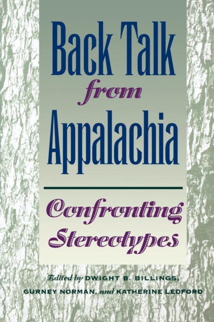Back Talk from Appalachia : Confronting Stereotypes, EPUB eBook