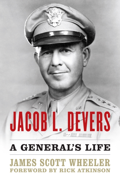 Jacob L. Devers : A General's Life, PDF eBook