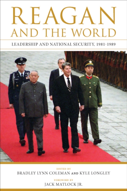 Reagan and the World : Leadership and National Security, 1981--1989, EPUB eBook