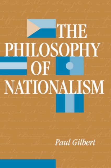 The Philosophy Of Nationalism, Paperback / softback Book
