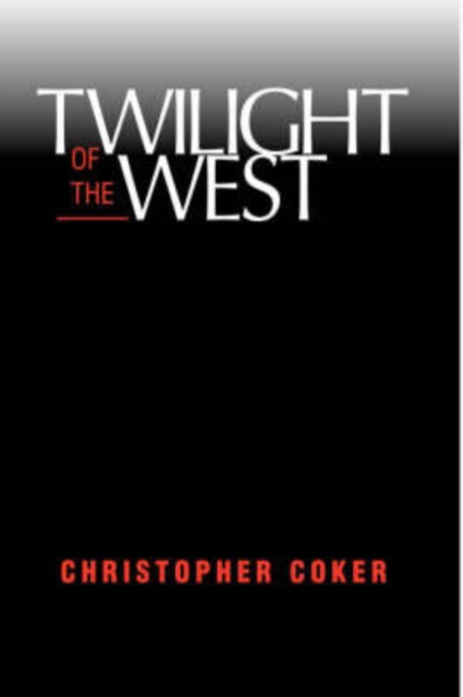 Twilight Of The West, Hardback Book