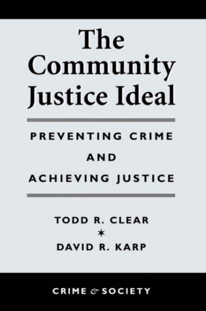 The Community Justice Ideal, Paperback / softback Book