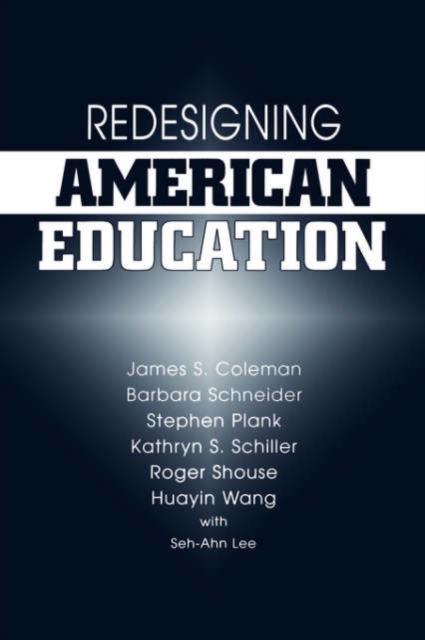 Redesigning American Education, Paperback / softback Book
