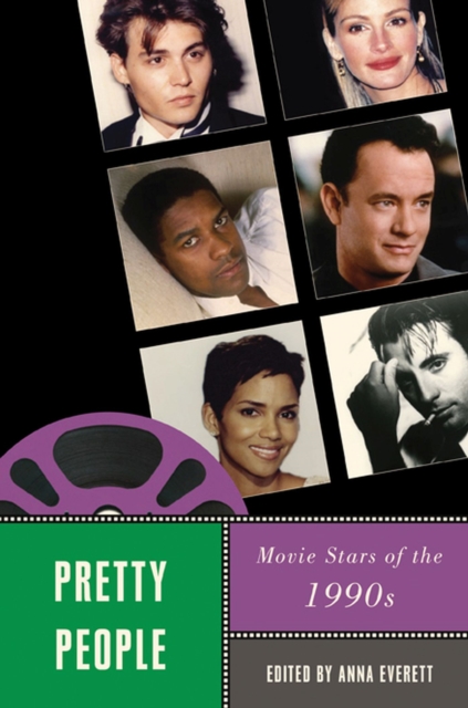 Pretty People : Movie Stars of the 1990s, Paperback / softback Book