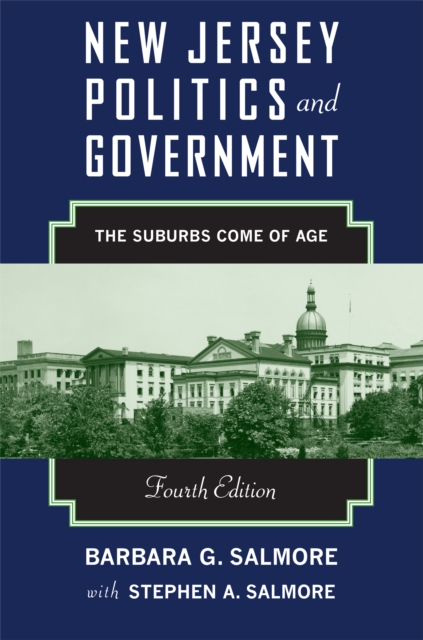 New Jersey Politics and Government, 4th edition : The Suburbs Come of Age, PDF eBook