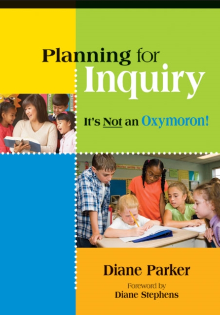 Planning for Inquiry : It's Not an Oxymoron!, EPUB eBook