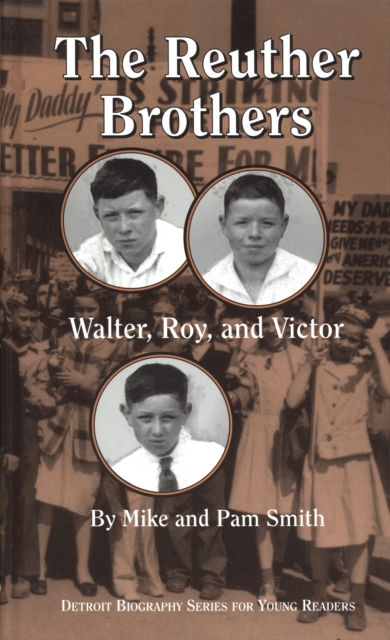 The Reuther Brothers : Walter, Roy, and Victor, EPUB eBook