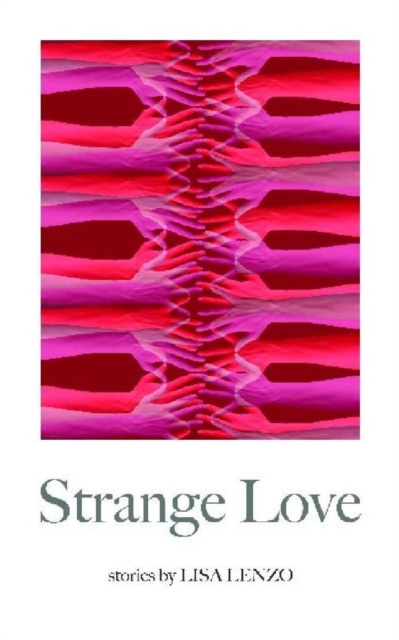 Strange Love, Paperback / softback Book
