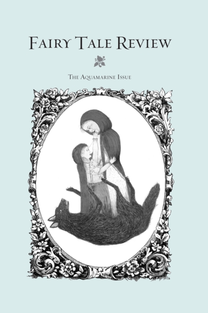 Fairy Tale Review : The Aquamarine Issue #5, EPUB eBook