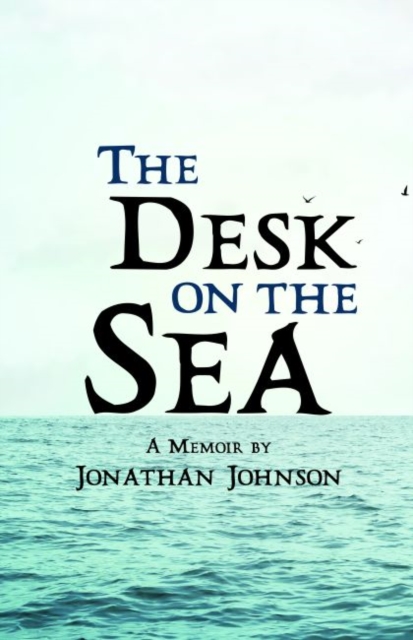 The Desk on the Sea, Paperback / softback Book