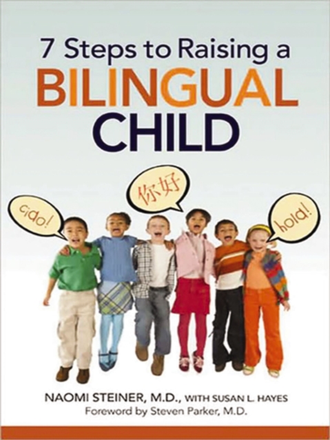 7 Steps to Raising a Bilingual Child, EPUB eBook