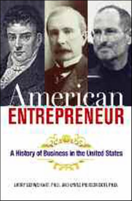 American Entrepreneur : A History of Business in the United States, Hardback Book