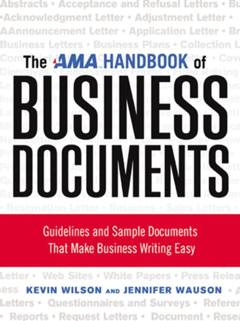 The AMA Handbook of Business Documents : Gudielines and Sample Documents That Make Busienss Writing Easy, EPUB eBook