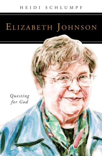 Elizabeth Johnson : Questing for God, EPUB eBook