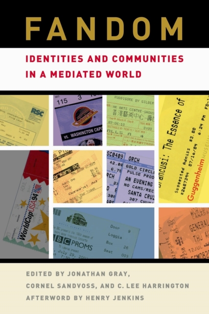 Fandom : Identities and Communities in a Mediated World, EPUB eBook