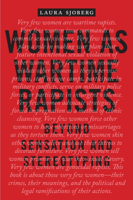 Women as Wartime Rapists : Beyond Sensation and Stereotyping, EPUB eBook