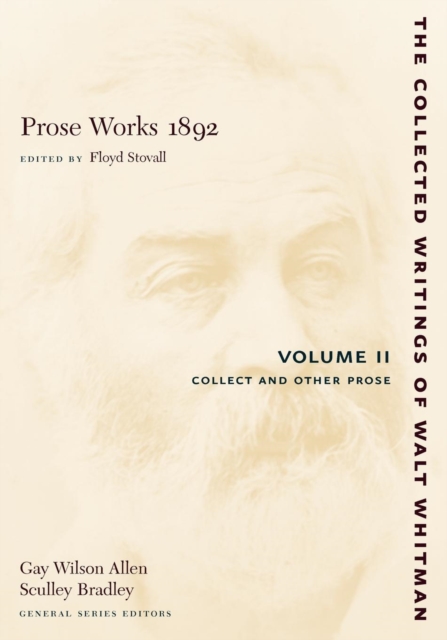 Prose Works 1892: Volume II : Collect and Other Prose, Paperback / softback Book
