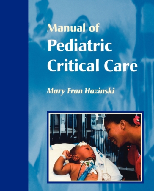 Manual of Pediatric Critical Care, Paperback / softback Book
