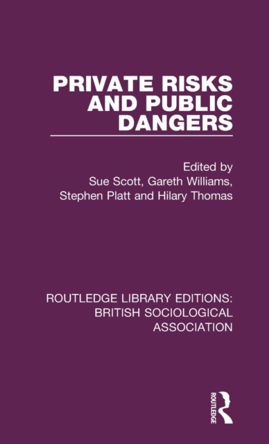 Private Risks and Public Dangers, Hardback Book