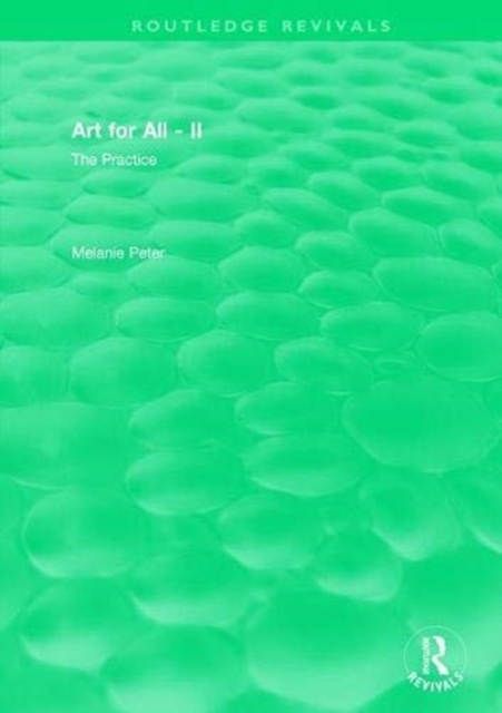 Art for All - II : The Practice, Paperback / softback Book