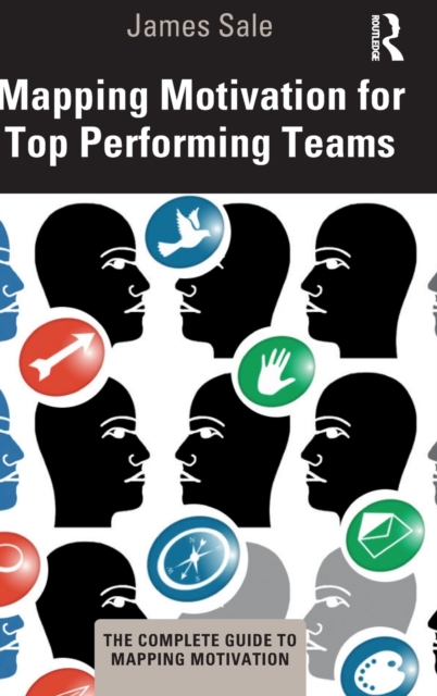Mapping Motivation for Top Performing Teams, Hardback Book