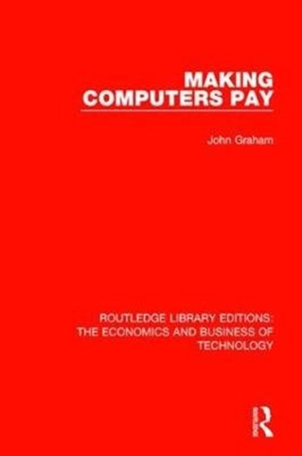 Making Computers Pay, Hardback Book