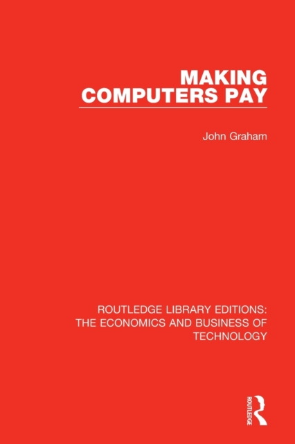 Making Computers Pay, Paperback / softback Book