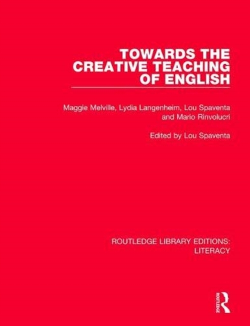 Towards the Creative Teaching of English, Paperback / softback Book
