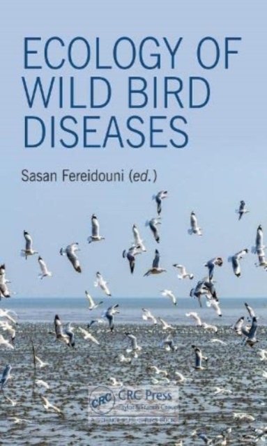 Ecology of Wild Bird Diseases, Hardback Book
