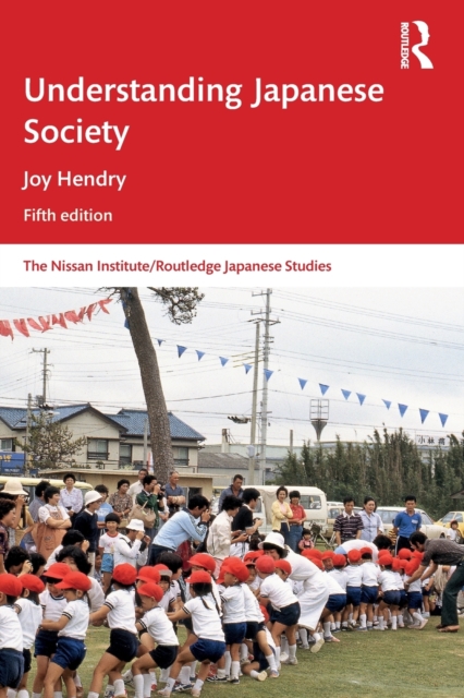 Understanding Japanese Society, Paperback / softback Book