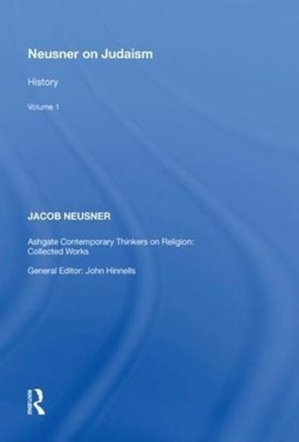 Neusner on Judaism : Volume 1: History, Hardback Book