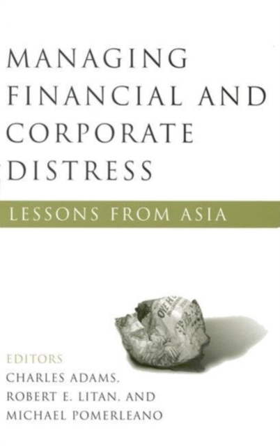Managing Financial and Corporate Distress : Lessons from Asia, Paperback / softback Book