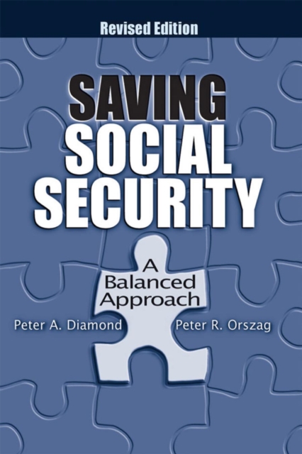 Saving Social Security : A Balanced Approach, Paperback / softback Book