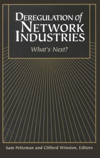 Deregulation of Network Industries : What's Next?, Paperback / softback Book