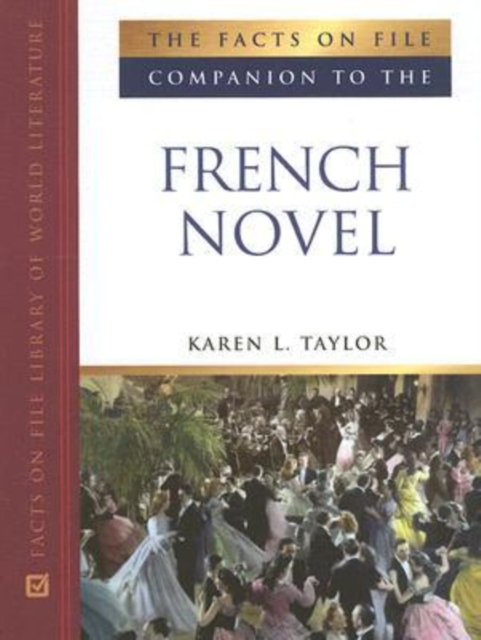 The Facts on File Companion to the French Novel, Hardback Book