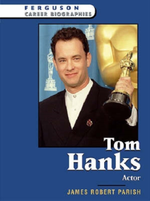 Tom Hanks : Actor, Hardback Book