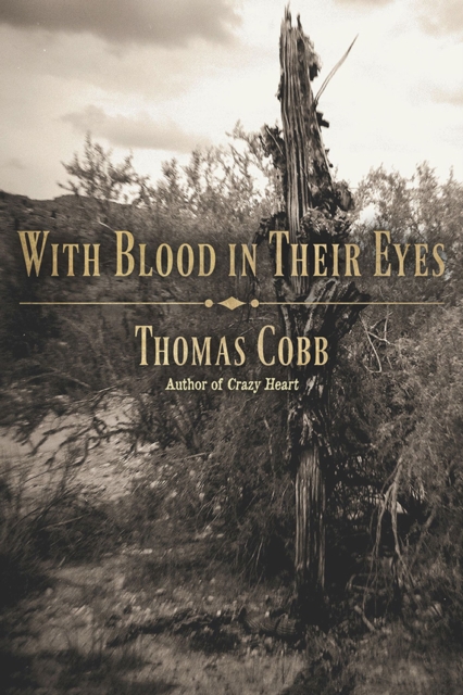 With Blood in Their Eyes, Paperback / softback Book